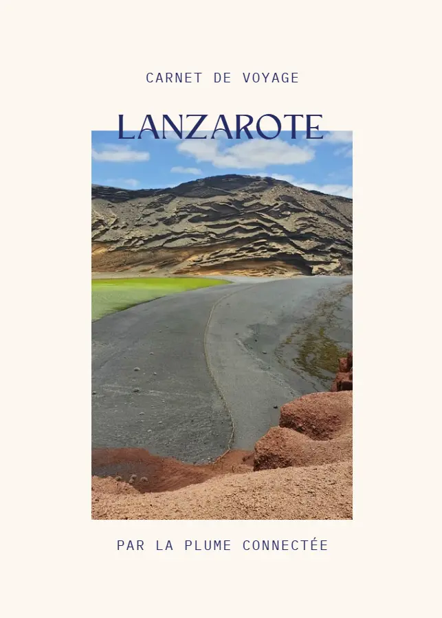 Votre carnet de voyage - Lanzarote