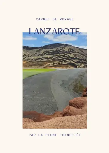 Votre carnet de voyage - Lanzarote
